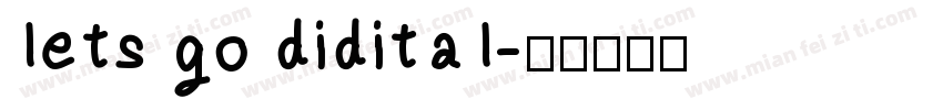 lets go didital字体转换